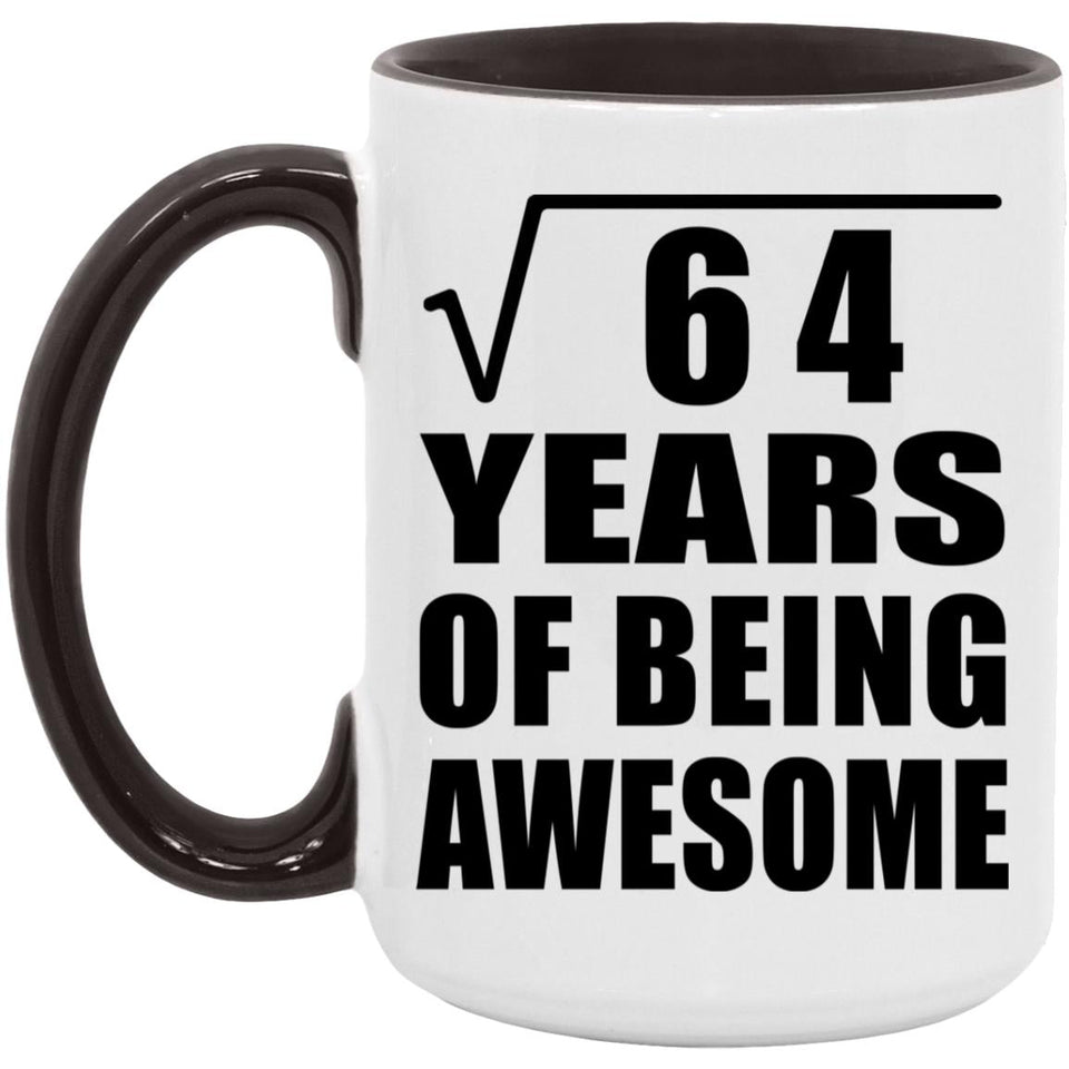 8th Birthday Square Root of 64 Years of Being Awesome - 15oz Accent Mug Black