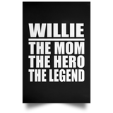 Willie The Mom The Hero The Legend - Poster Portrait