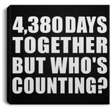 12th Anniversary 4,380 Days Together But Who's Counting - Canvas Square