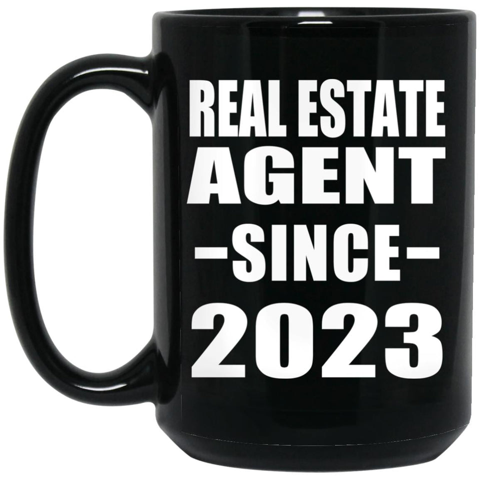 Real Estate Agent Since 2023 - 15oz Coffee Mug Black