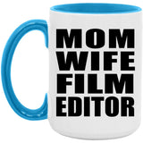 Mom Wife Film Editor - 15oz Accent Mug Blue