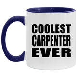 Coolest Carpenter Ever - 11oz Accent Mug Purple