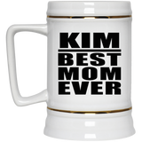 Kim Best Mom Ever - Beer Stein