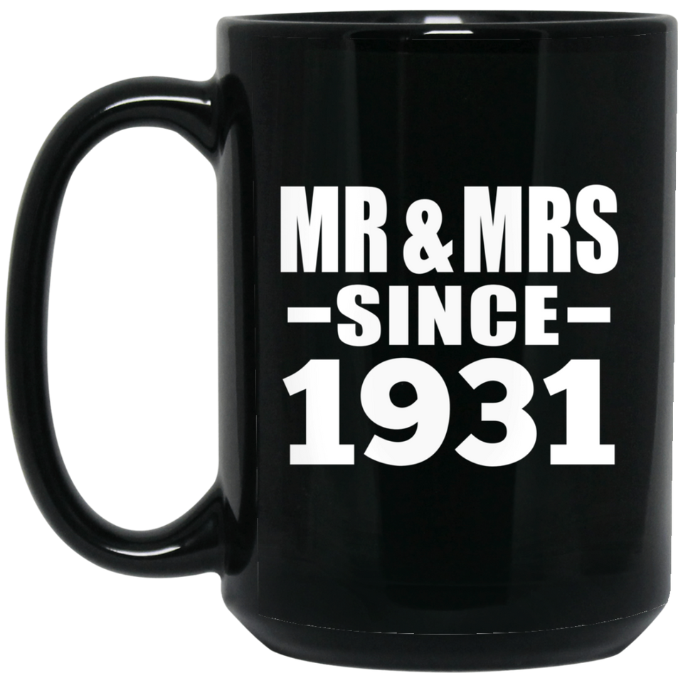 93rd Anniversary Mr & Mrs Since 1931 - 15 Oz Coffee Mug Black