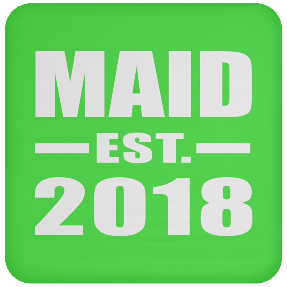 Maid Established EST. 2018 - Drink Coaster