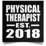 Physical Therapist Established EST. 2018 - Poster Square