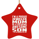 Proud Jeweler Mom Of Awesome Son - Star Ornament