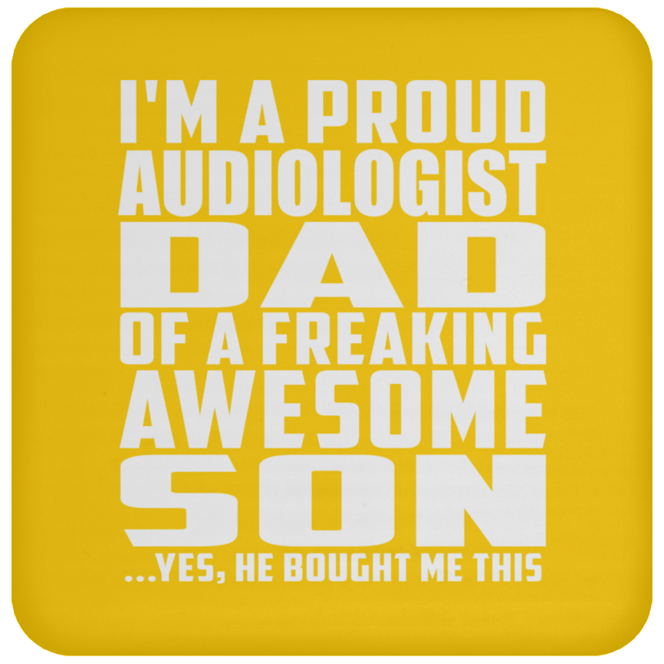Proud Audiologist Dad Of Awesome Son - Drink Coaster