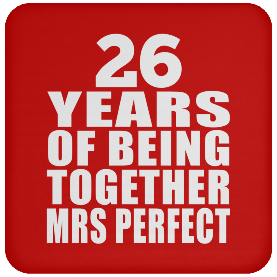 26th Anniversary 26 Years Of Being Mrs Perfect - Drink Coaster