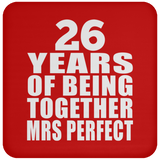 26th Anniversary 26 Years Of Being Mrs Perfect - Drink Coaster