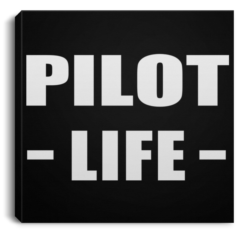 Pilot Life - Canvas Square