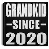 Grandkid Since 2020 - Canvas Square