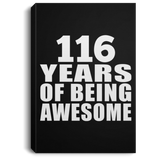 116th Birthday 116 Years Of Being Awesome - Canvas Portrait