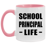 School Principal Life - 11oz Accent Mug Pink