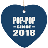 Pop-Pop Since 2018 - Heart Ornament