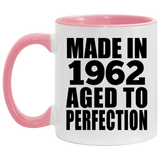 62nd Birthday Made In 1962 Aged to Perfection - 11oz Accent Mug Pink
