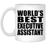World's Best Executive Assistant - 11 Oz Coffee Mug