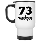 73rd Birthday 73 & Fabulous - White Travel Mug