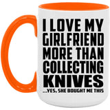 I Love My Girlfriend More Than Collecting Knives - 15oz Accent Mug Orange