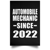 Automobile Mechanic Since 2022 - Poster Portrait