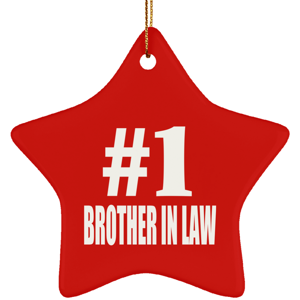 Number One #1 Brother In Law - Star Ornament