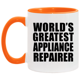 World's Greatest Appliance Repairer - 11oz Accent Mug Orange