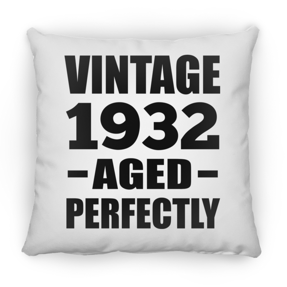 92nd Birthday Vintage 1932 Aged Perfectly - Throw Pillow