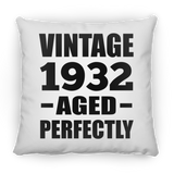 92nd Birthday Vintage 1932 Aged Perfectly - Throw Pillow