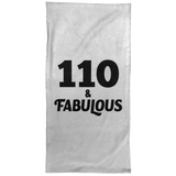 110th Birthday 110 & Fabulous - Hand Towel