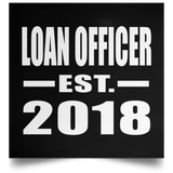 Loan Officer Established EST. 2018 - Poster Square