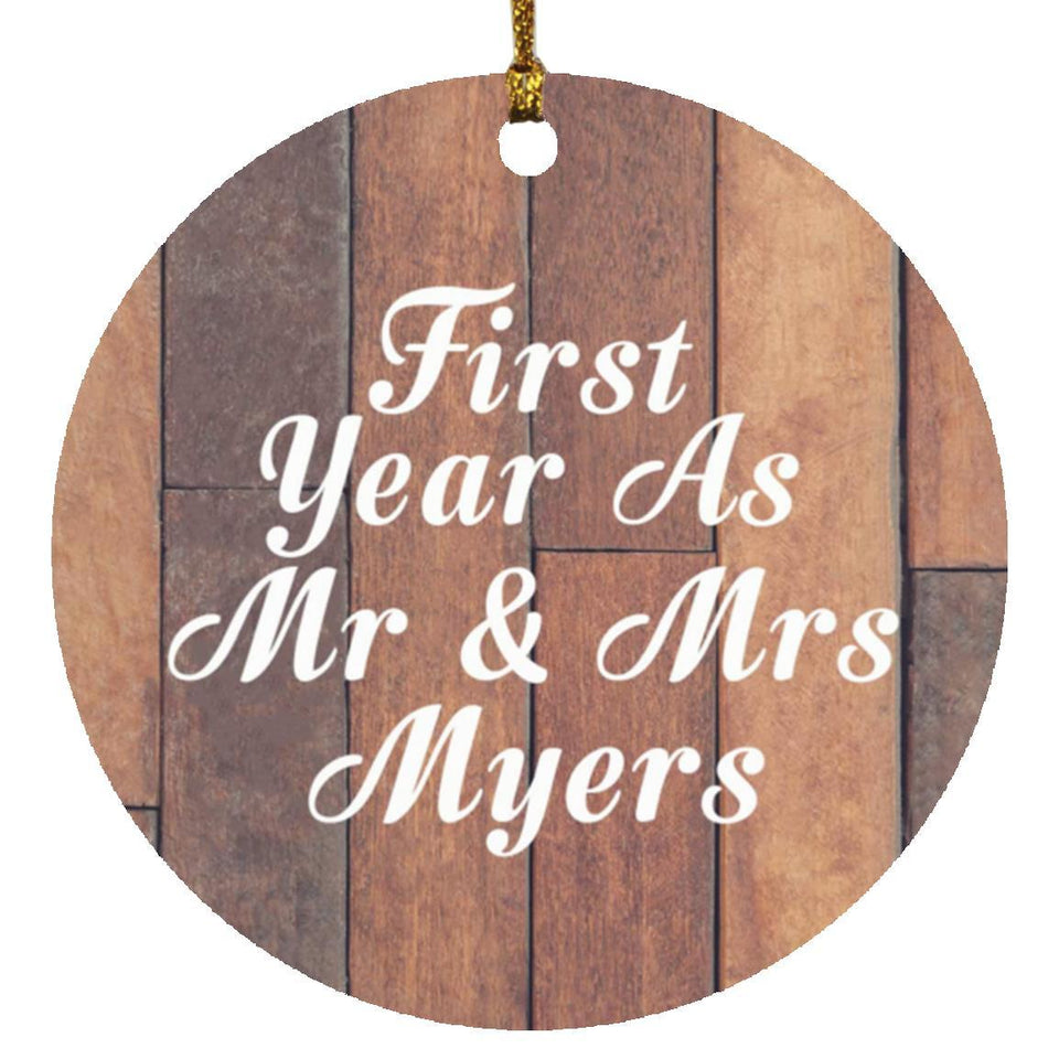 First Year As Mr & Mrs Myers - Circle Ornament E