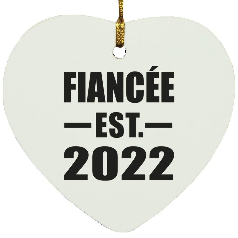 Fiancee Established EST. 2022 - Heart Ornament