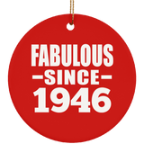 78th Birthday Fabulous Since 1946 - Circle Ornament