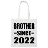 Brother Since 2022 - Tote Bag White