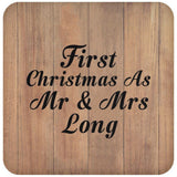 First Christmas As Mr & Mrs Long - Drink Coaster C