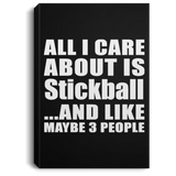 All I Care About Is Stickball - Canvas Portrait