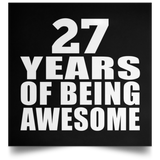 27th Birthday 27 Years Of Being Awesome - Poster Square