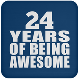 24th Birthday 24 Years Of Being Awesome - Drink Coaster