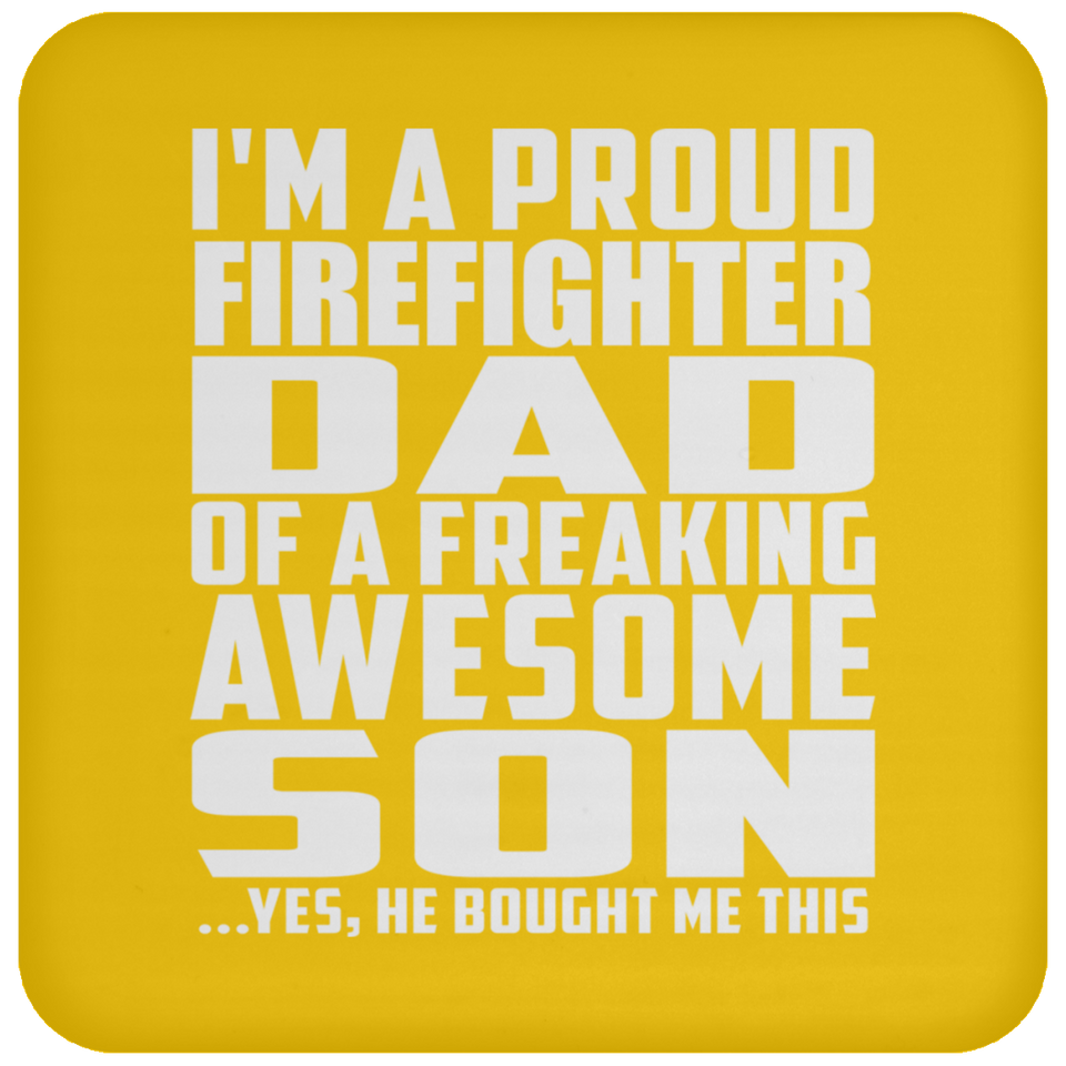 Proud Firefighter Dad Of Awesome Son - Drink Coaster