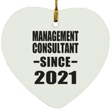 Management Consultant Since 2021 - Heart Ornament