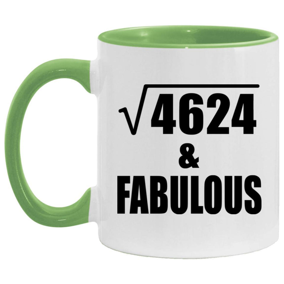68th Birthday Square Root of 4624 & Fabulous - 11oz Accent Mug Green