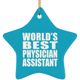 World's Best Physician Assistant - Star Ornament