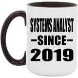 Systems Analyst Since 2019 - 15oz Accent Mug Black
