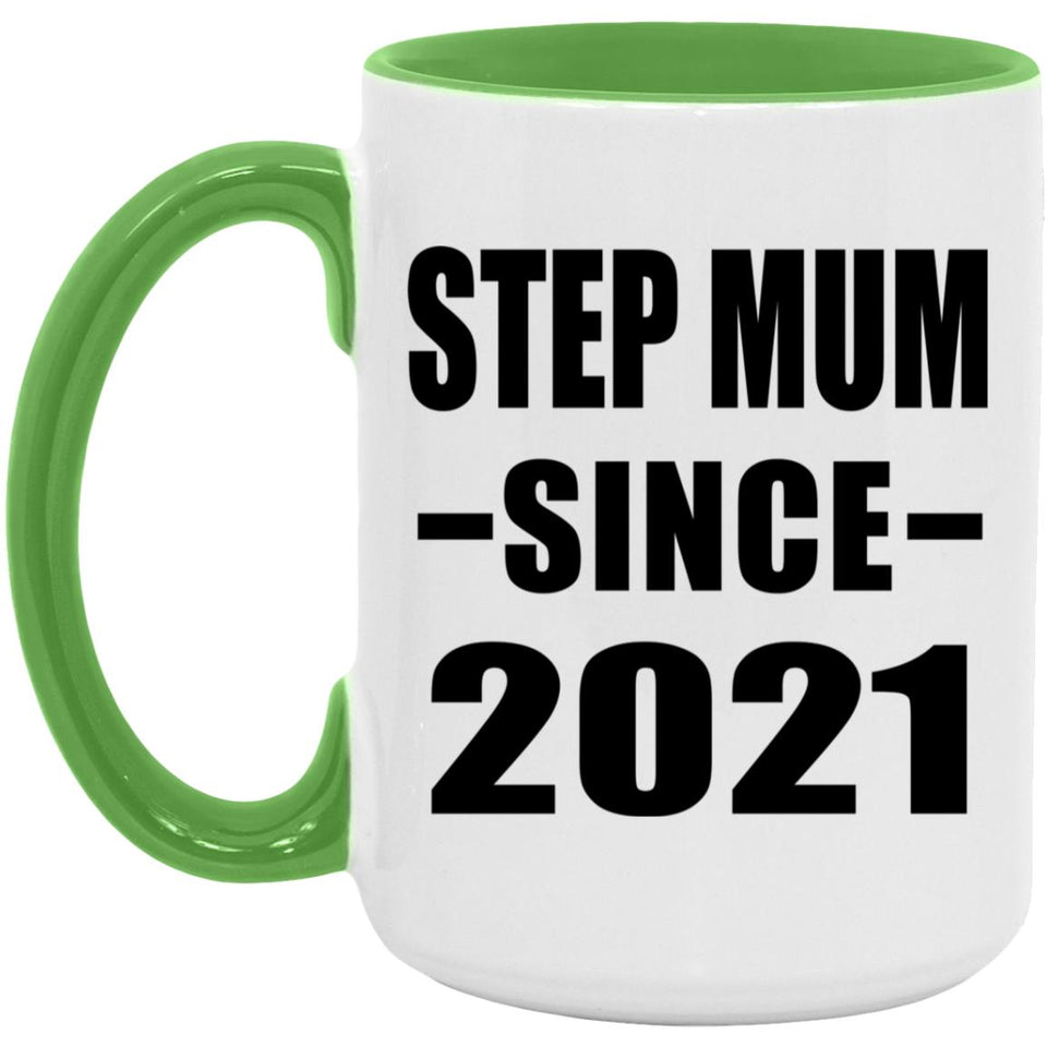Step Mum Since 2021 - 15oz Accent Mug Green