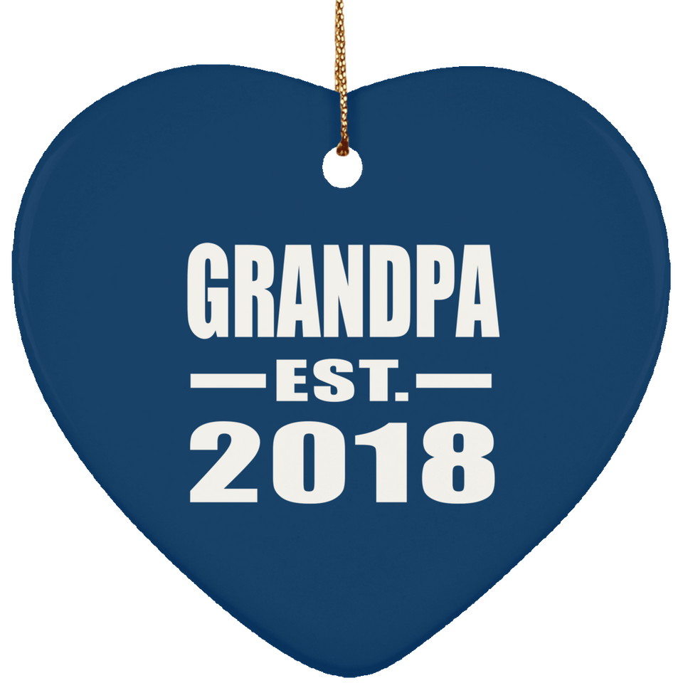 Grandpa Established EST. 2018 - Heart Ornament