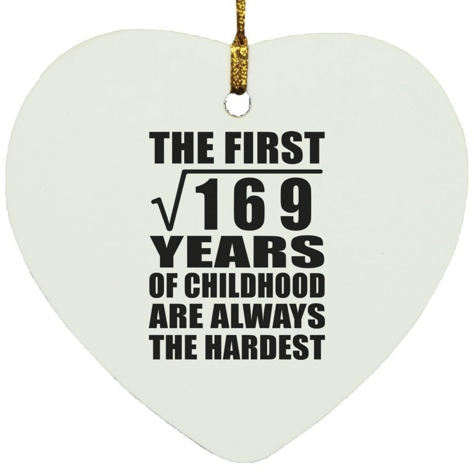 13th Birthday Square Root of 169 Years of Childhood - Heart Ornament