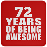 72nd Birthday 72 Years Of Being Awesome - Drink Coaster