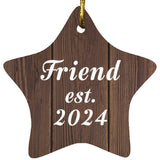 Friend Established Est. 2024 - Star Ornament D