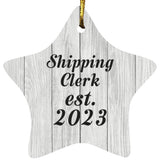 Shipping Clerk Established Est. 2023 - Star Ornament F