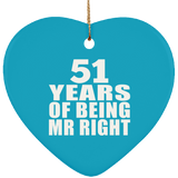 51st Anniversary 51 Years Of Being Mr Right - Heart Ornament